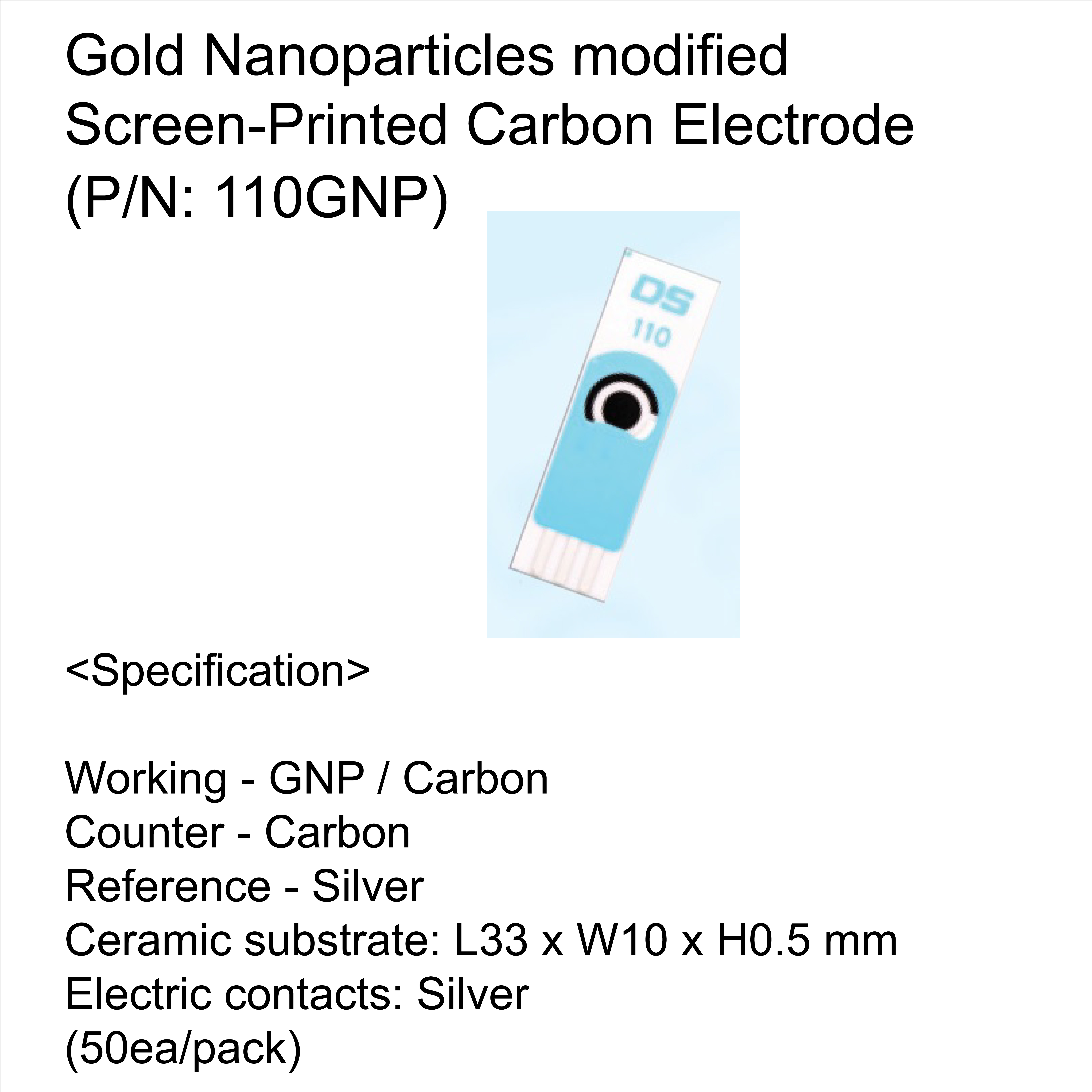 Gold Nanoparticles modified Screen-Printed Carbon Electrode(50ea/pk)
